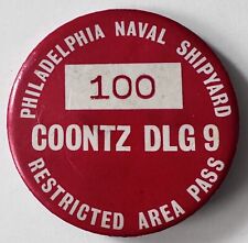 Philadelphia Naval Shipyard USS Coontz DLG-9 Pinback picture