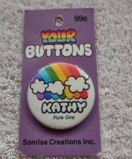 VINTAGE 1983 SONRISE CREATIONS Your Button RAINBOW PIN PINBACK Kathy picture