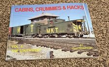 Cabins, Crummies & Hacks : Vol. 4 The Southwest by John Henderson picture