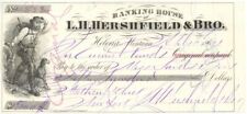 Banking House of L.H. Hershfield and Bro. - 1871 dated Gorgeous Check with Miner picture