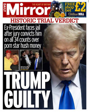 Daily Mirror Newspaper (UK) - 31st May 2024 - Donald Trump Guilty picture