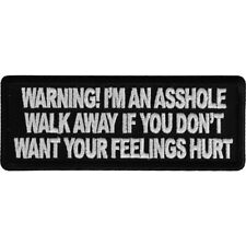WARNING I'M AN AS$HOLE, WALK AWAY IF YOU DON'T WANT YOUR FEELINGS HURT - PATCH picture
