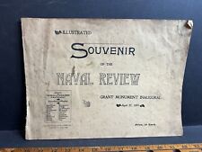 1897 NAVAL REVIEW Illustrated, Grant Monument Inaugural, Battleship Photos picture