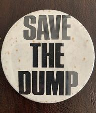 Vintage 1985 Margaret Mitchell House Atlanta SAVE THE DUMP Pinback Button 2” picture