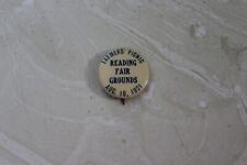 AS FOUND, VINTAGE PIN BACK FROM FARMERS PICNIC READING FAIRGROUNDS AUG. 10, 1921 picture