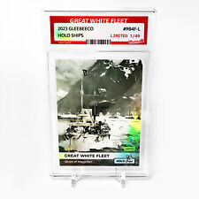 GREAT WHITE FLEET Holographic Art Card 2023 GleeBeeCo Slabbed #9B4F-L Only /49 picture