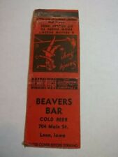 Matchbook Cover Beavers Bar 704 Main St Sandy Says Saying Leon IA #206 picture