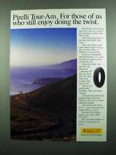 1989 Pirelli Tour-Am Tires Ad - Enjoy Doing the Twist picture