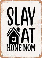 Metal Sign - Slay At Home Mom - 2 - Vintage Look picture
