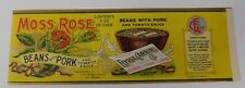 Vintage  Moss Rose  Beans With  Pork  Can label ....Elyria,Ohio...Calvert Litho. picture