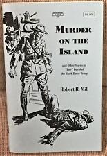 Robert R Mill / MURDER ON THE ISLAND AND OTHER STORIES OF TINY DAVID 1st ed 2004 picture