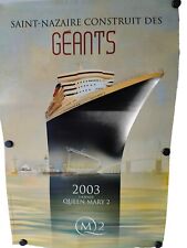 Poster Cunard Cruise Liner Queen Mary 2 Saint Nazaire Loire Atlantic Alstom 2003 picture
