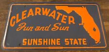 Clearwater Florida Booster License Plate Fun Amd Sun Sunshine State STEEL picture