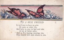 Vintage 1924 Postcard To A Sick Friend Get Well Best Wishes Butterflies Flowers picture