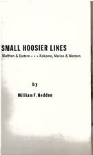 Small Hoosier Lines Marion, Bluffton, & Eastern *** Kokomo, Marion & Western picture