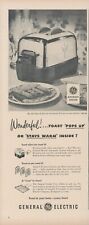 1948 General Electric Toaster Pops Up Or Stays Warm Your Taste Vtg Print Ad L13 picture