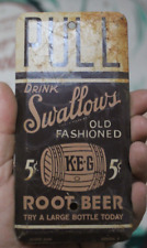1950s PULL SWALLOWS OLD FASHIONED ROOT BEER STAMPED PAINTED METAL DOOR SIGN. picture