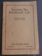 Training The Devotional Life by Luther Allan Weigle, Henry Hallam Tweedy 1919 SC picture