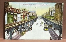 Postcard ~ NEW YORK City  NY ~ BOWERY North of GRAND STREET ~ 1910's ~unposted picture