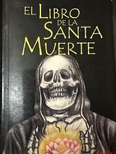 El Libro De La Santa Muerte Indica Editores 💥 picture
