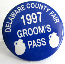 1997 DELAWARE COUNTY (Oh) Fair Grooms Pass Pinback Button, Little Brown Jug Race picture