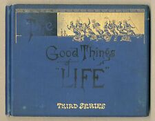 Good Things of Life #3-1ST VG 4.0 1886 picture