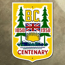 British Columbia Centenary highway marker road sign 1858 1958 16x23 picture