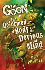 The Goon: Volume 11: The Deformed of Body and the Devious of Mind (G - VERY GOOD picture