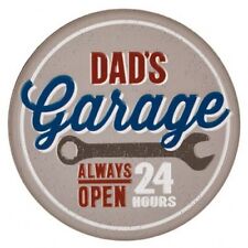 Dad's Garage Always Open 24 hours 4 3/4