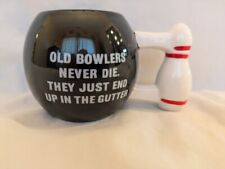 Old Bowlers Never Die They End Up In The Gutter Bowling Mug VTG 1985 picture
