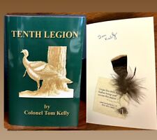 Tenth Legion Tom Kelly Special Edition Book 51st Yr AUTOGRAPHED & Turkey Feather picture