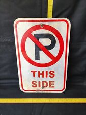 Vintage No Parking This Side Sign Reflective Coat Used picture