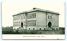 LODI, CA California ~ GRAMMAR SCHOOL c1910s San Joaquin County Postcard picture