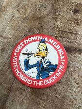 Vintage 1976 Vote Howard The Duck Marvel Mania Get Down America Pin Back Button picture
