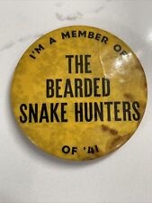 RARE Vintage 1941 The Bearded Snake Hunters Member 1941 Pinback Pin 2-1/4 Inches picture