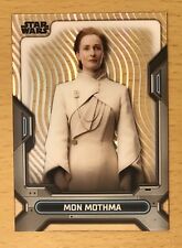 2023 TOPPS STAR WARS HIGH TEK BASE MON MOTHMA ANDOR RETURN OF THE JEDI ROGUE ONE picture