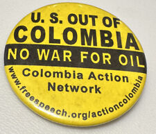 Vintage Pro Peace Columbia South America Protest Oil War Pin Pinback Button picture