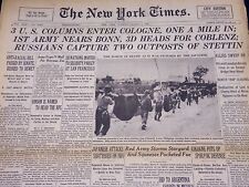 1945 MARCH 6 NEW YORK TIMES - 3 U. S. COLUMNS ENTER COLOGNE - NT 399 picture