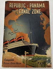 Republic of Panama and the Canal Zone Complete Picture Guide Book Copyright 1940 picture