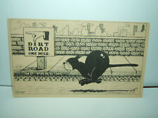 VINT 1935 POSTCARD BY ARTIST 'GREGORY'--CAT RUNNING TOWARD 'DIRT ROAD ONE MILE' picture