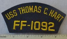 USS THOMAS C HART FF-1092 - US NAVY FRIGATE SHIP HAT / CAP PATCH 1973-1993 picture