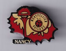 Rare pins pin's... football soccer club game montpellier 34-nancy nancy 54 ~ cf picture