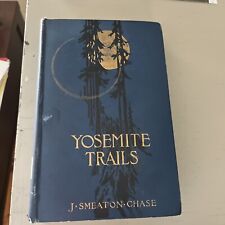 BSA Yosemite Trails By J. Smeaton-Chase  1911 Hardback 1st Edition picture