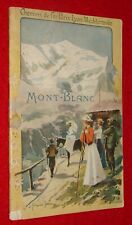 Antique Souvenir Mont-Blanc / Chamonix French Alps Tour Guide - Travel Booklet picture