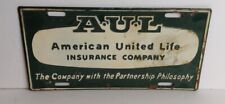 American United Life Insurance Co Indianapolis IN heavy Metal License Plate  picture