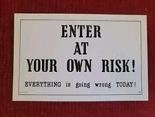 Vintage Funny Postcard - c 1960 The Paula Co Ohio - Unposted 'Enter At Own Risk' picture