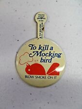 Vintage 1968 Truth About Smoking Fold Tab Button 
