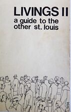 st louis history, livings II a guide to the other alternatives resources 1973 picture