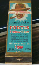 Vintage Matchbook Cover T3 Even Blindfolded You'd Pick A Portis Firma-Felt Hat picture