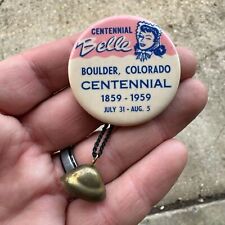 VTG Boulder Colorado Centennial Belle 1859 - 1959 Pinback Button w/ Bell picture